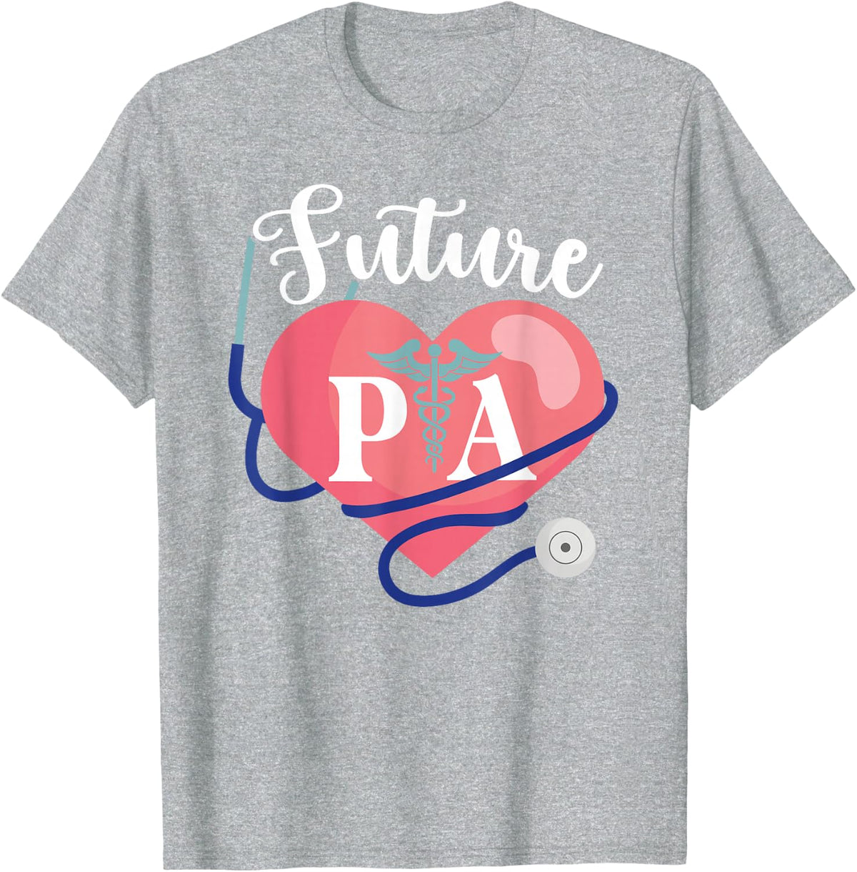 Future PA Student Heart Physician Assistant in Progress T-Shirt - Heather Grey