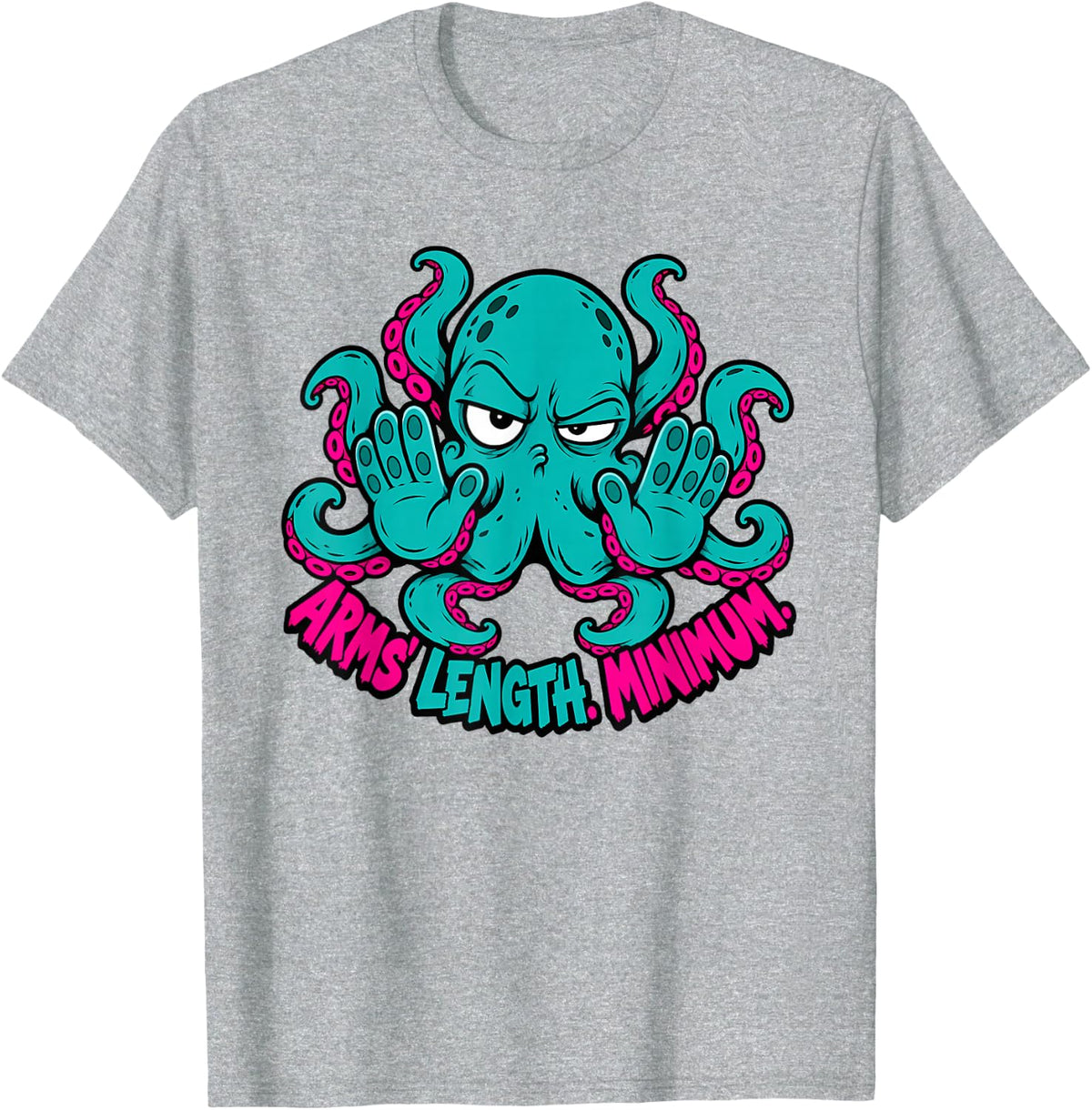 Sarcastic Octopus Personal Space Humor Cartoon T-Shirt - Heather Grey