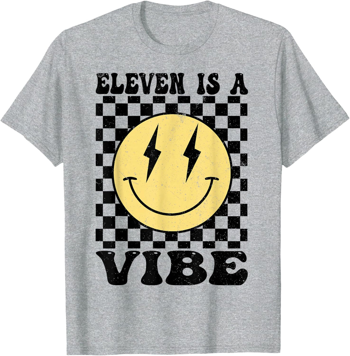 Eleven is A Vibe 11 Years Old Bday Happy Face 11th Birthday T-Shirt - Heather Grey