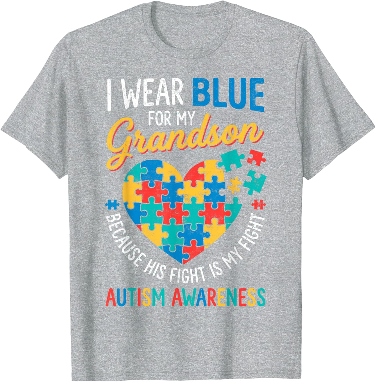 Autism Awareness I Wear Blue for My Grandson Proud Grandma T-Shirt Tee - Heather Grey