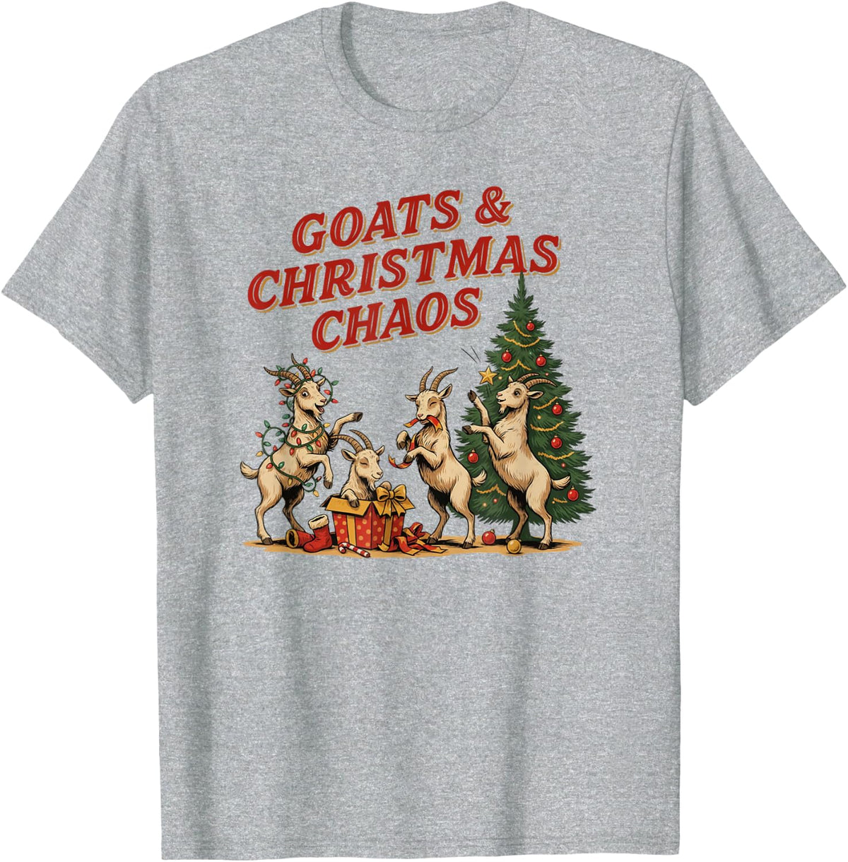 Goats & Christmas Chaos Funny Holiday Goat Lover T-Shirt - Heather Grey