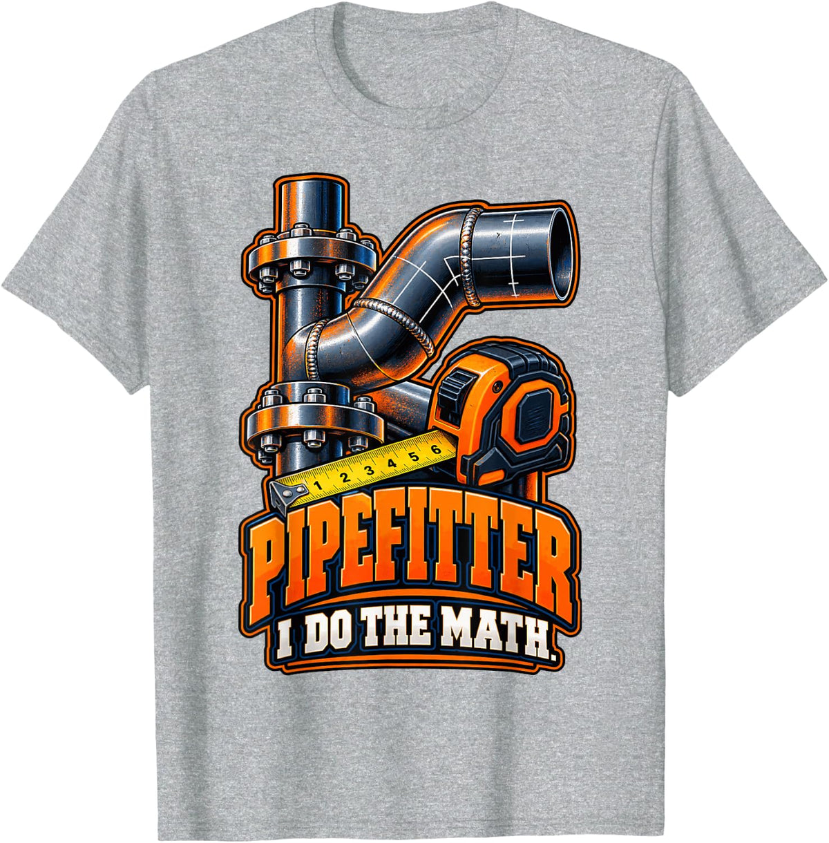 Pipefitter - I Do The Math Funny Pipe Fitter T-Shirt - Heather Grey