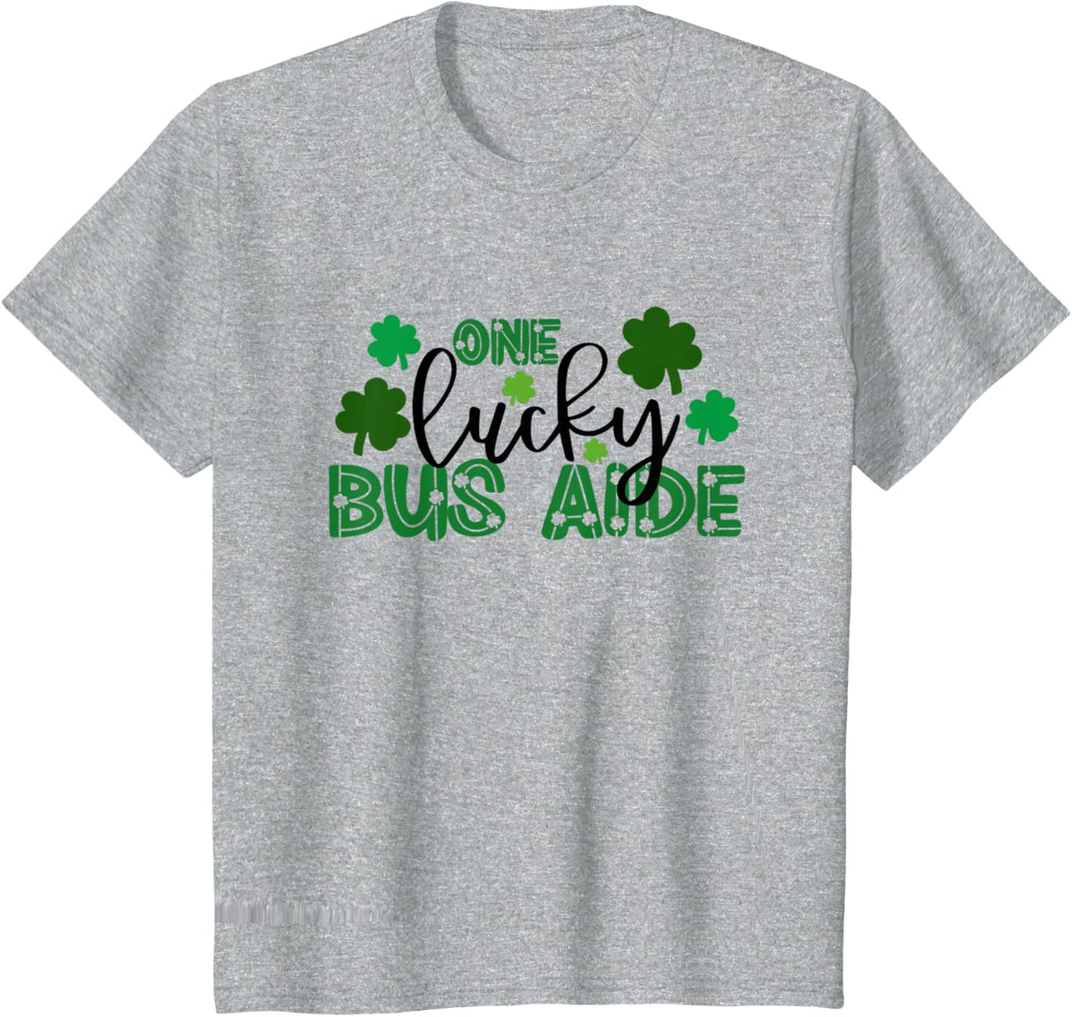 One Lucky Bus Driver Aide St. Patrick's Day School Team T-Shirt - Heather Grey